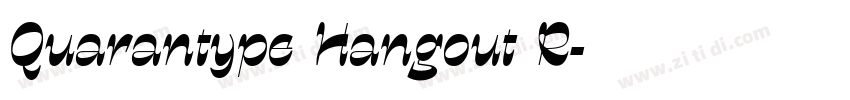 Quarantype Hangout R字体转换
